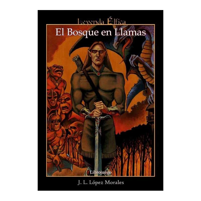 Leyenda Elfica: El bosque en llamas