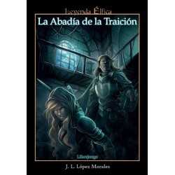 Leyenda elfica: La abadia de la traicion