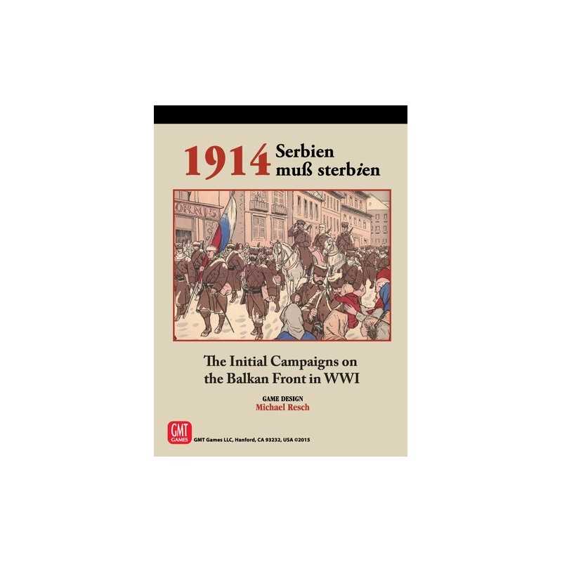 1914 Serbien muss Sterbien 1914 Serbien muss Sterbien