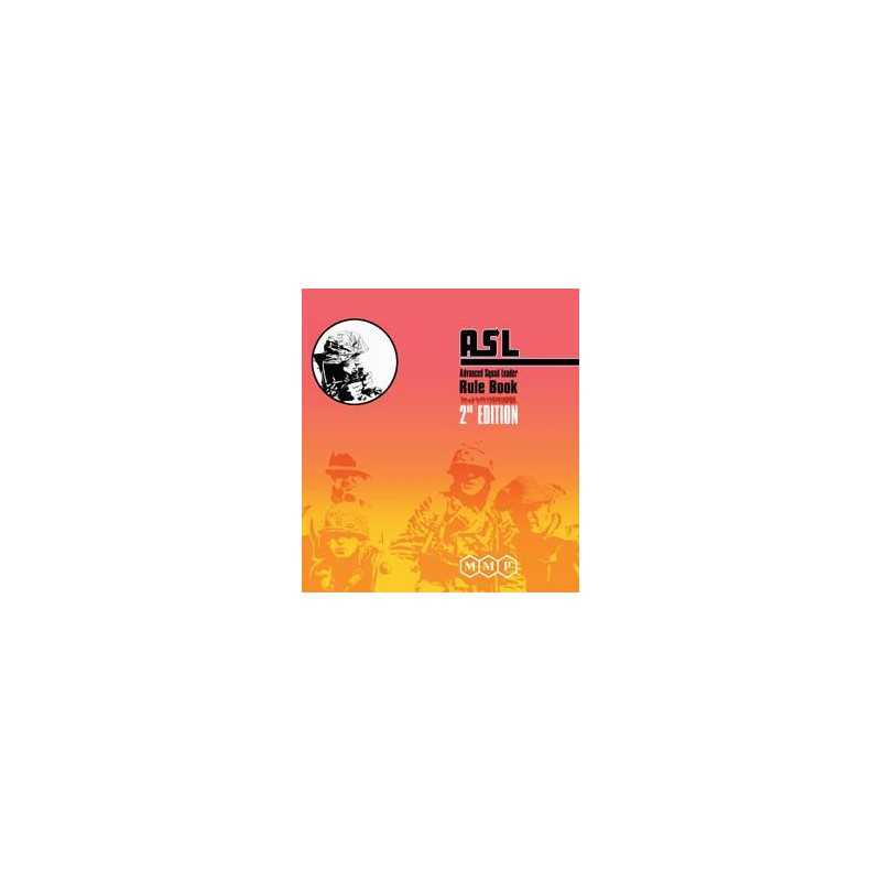 Advanced Squad Leader Rulebook Advanced Squad Leader Rulebook