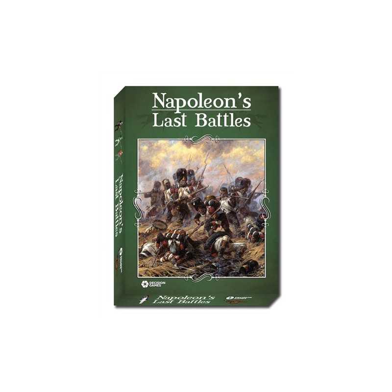 Napoleon's Last Battles Napoleon's Last Battles