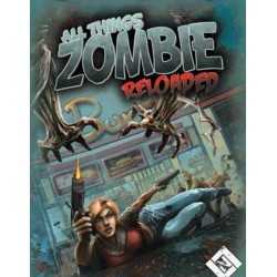 All Things Zombie: Reloaded