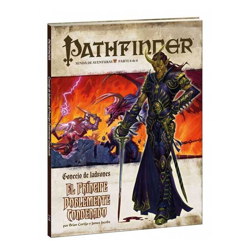 Pathfinder Consejo de ladrones 6: El príncipe doblemente condenado