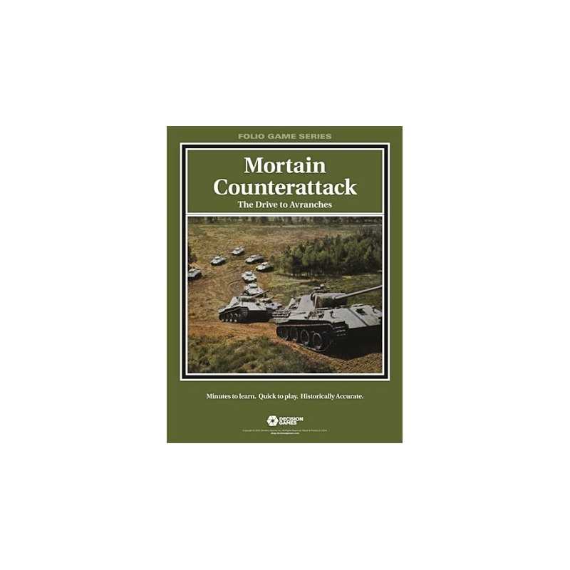Mortain Counterattack: The Drive to Avranches Mortain Counterattack: The Drive to Avranches