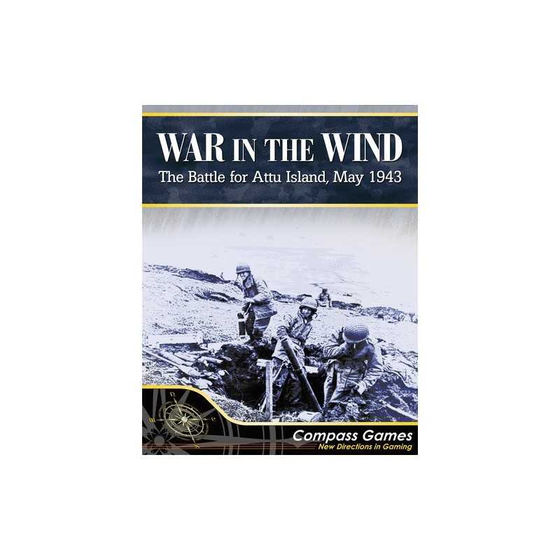 War in the Wind: The Battle of Attu Island, 1943