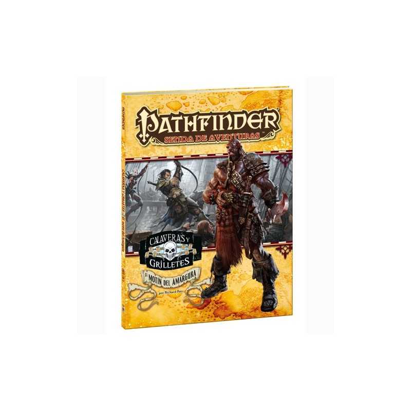 Pathfinder Calaveras y Grilletes 1: El motín de la amargura