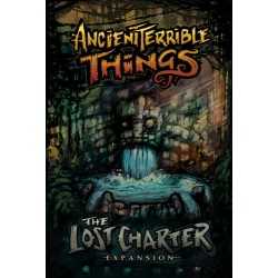 Ancient Terrible Things The Lost Charter