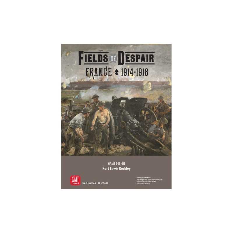 Fields of Despair France 1914-1918 Fields of Despair France 1914-1918