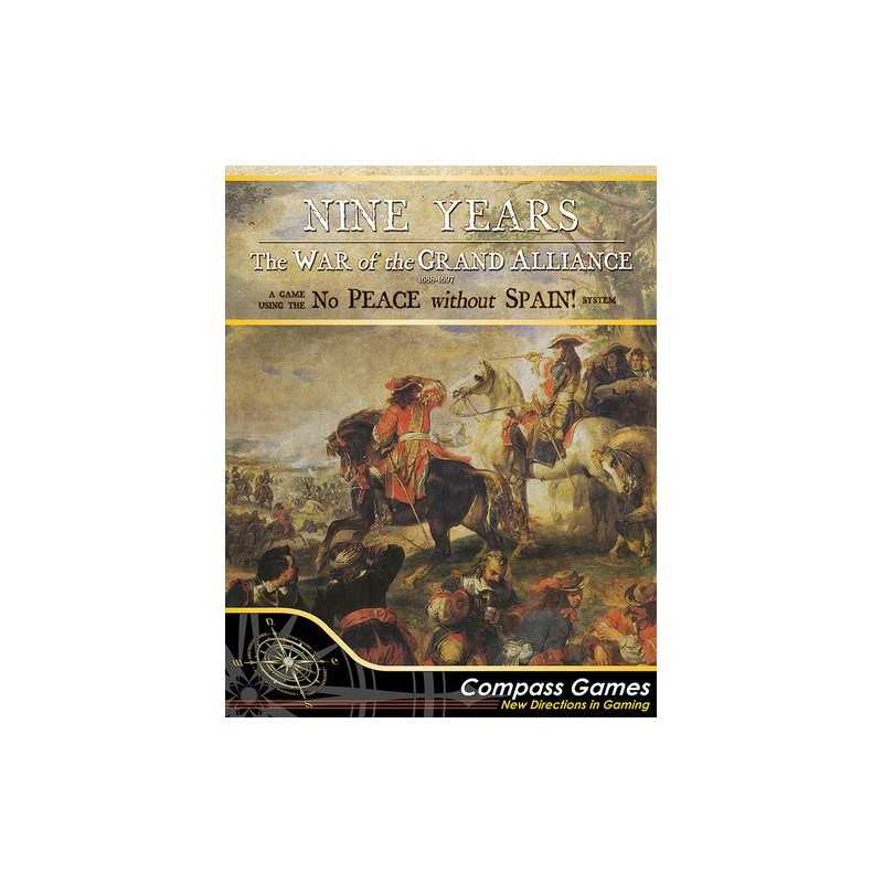 Nine Years The War of the Grand Alliance 1688-1697