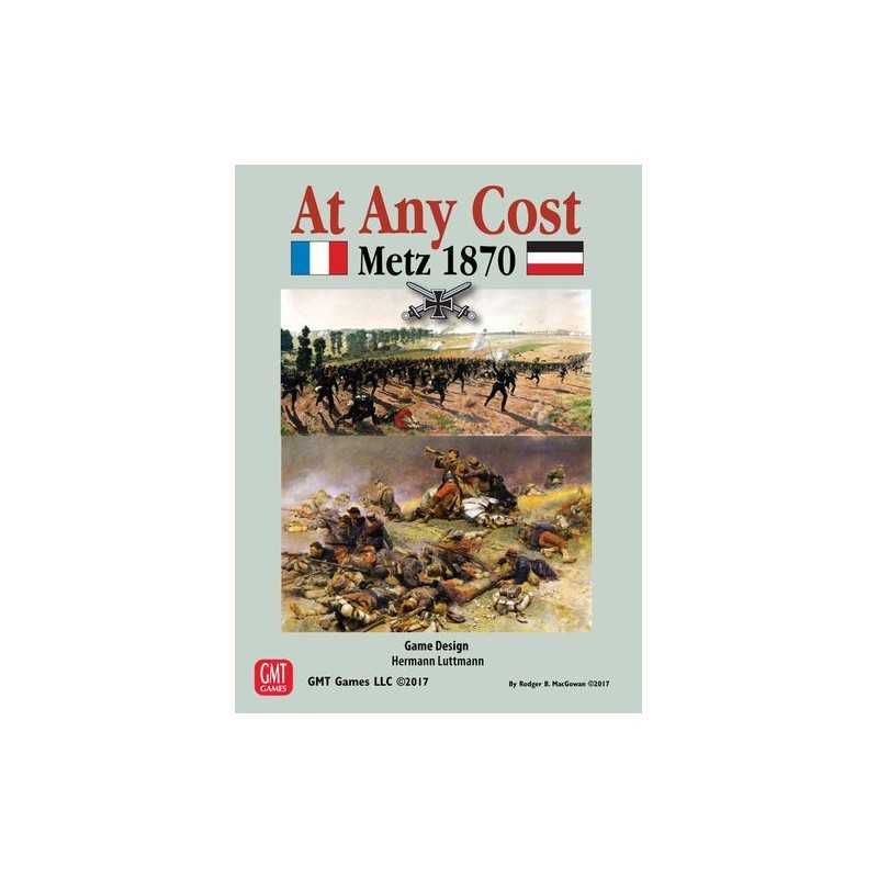 At Any Cost Metz 1870