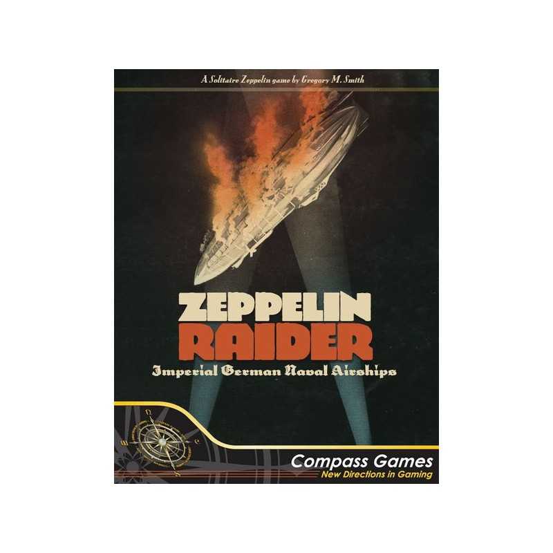 Zeppelin Raider Imperial German Naval Airships