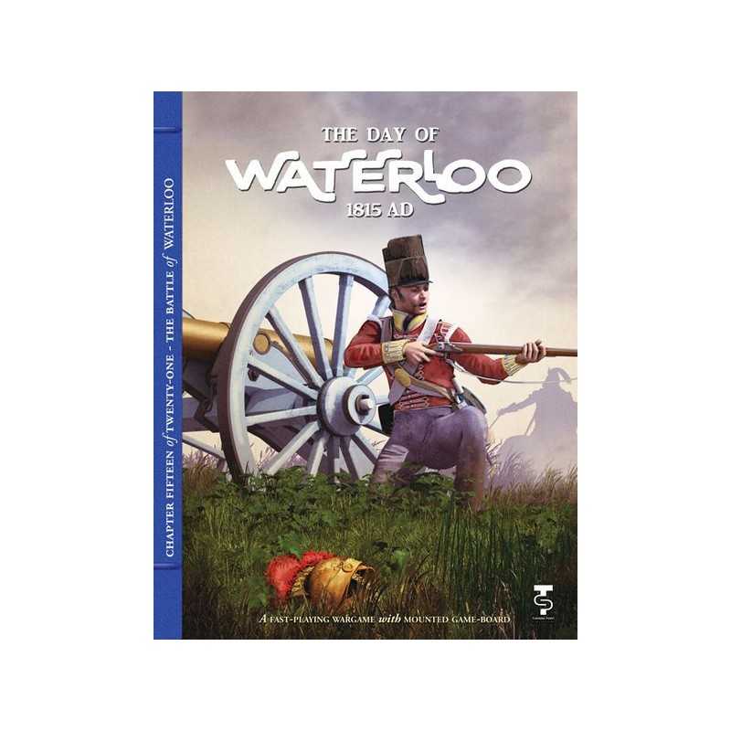 The Day of Waterloo 1815 AD