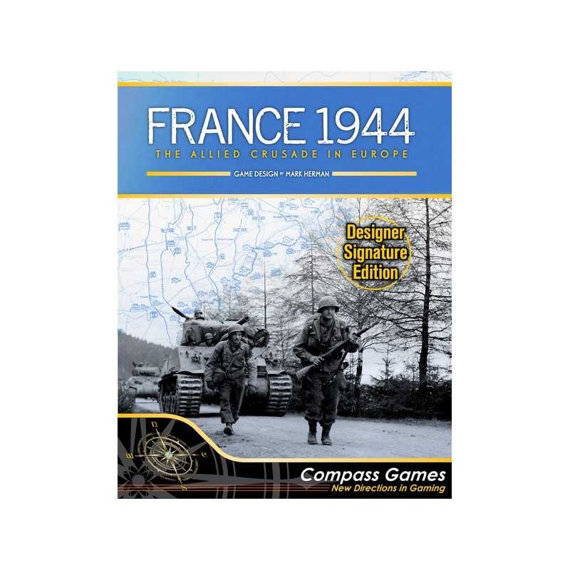 France 1944 The Allied Crusade in Europe