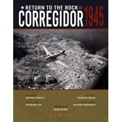 Return to the Rock: Corregidor 1945