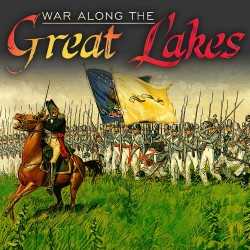 War Along the Great Lakes