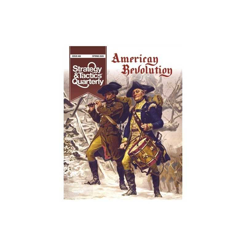 Strategy & Tactics Quarterly 9 American Revolution Strategy & Tactics Quarterly 9 American Revolution