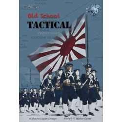 Old School Tactical: Volume 3 Pacific 1942-45