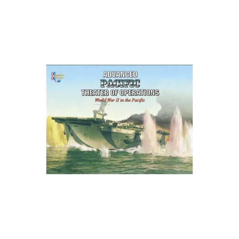 Advanced Pacific Theater of Operations Advanced Pacific Theater of Operations