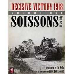 Decisive Victory 1918: Volume 1 Soissons