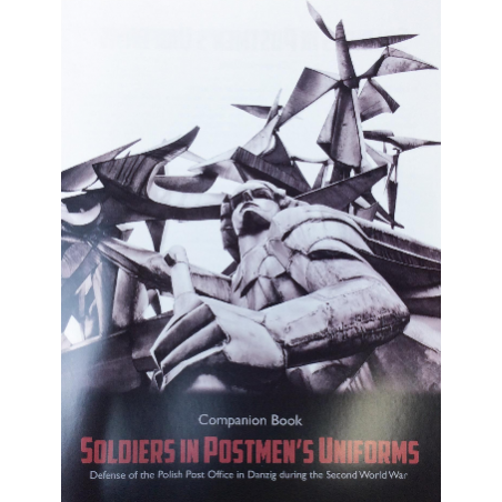 Soldiers in Postmen's Uniforms Companion Book