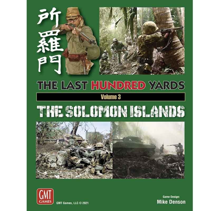 The Last Hundred Yards Solomons GMT GAMES The Last Hundred Yards Solomons GMT GAMES