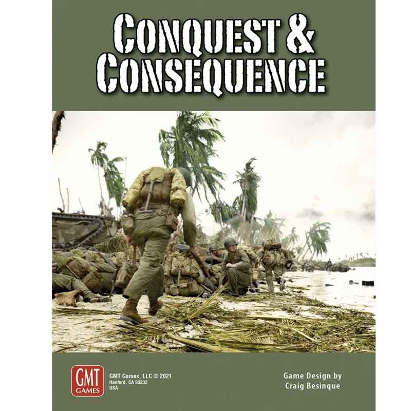 Conquest and Consequence GMT Games