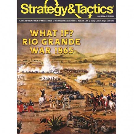 Strategy & Tactics 334 Rio Grande War