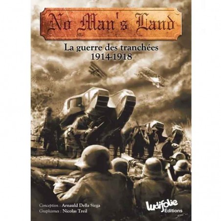 No Man's Land: Trench Warfare 1914-1918