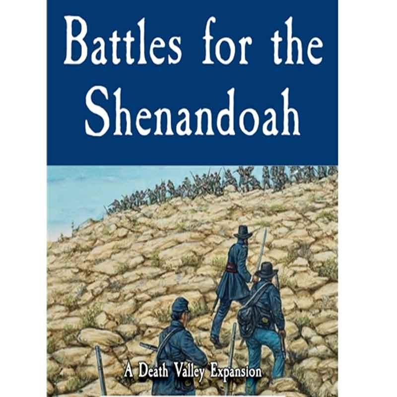 Battles for the Shenandoah: A Death Valley Expansion