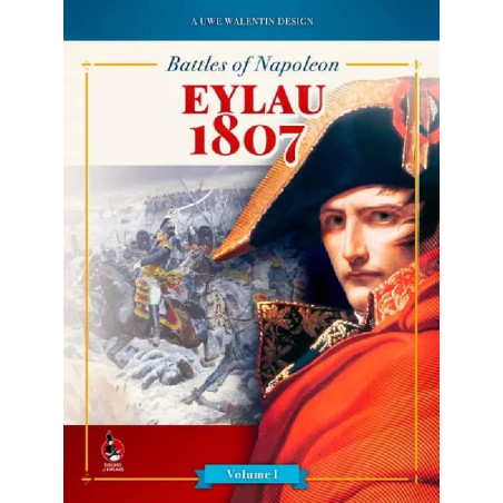 PREORDER Battles of Napoleon Volume I EYLAU 1807