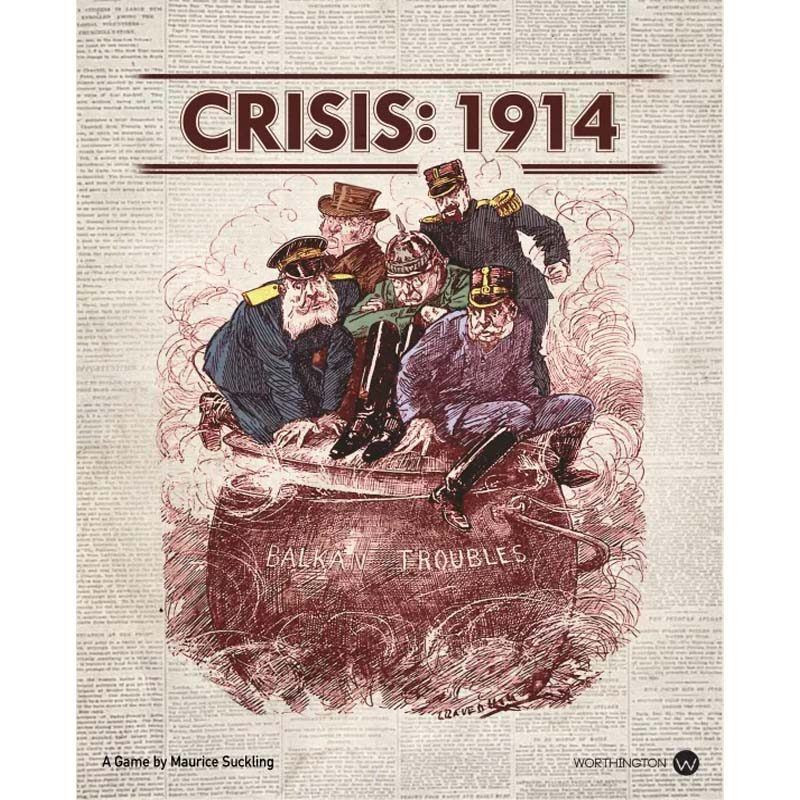 Crisis: 1914 the boardgame Crisis: 1914 the boardgame