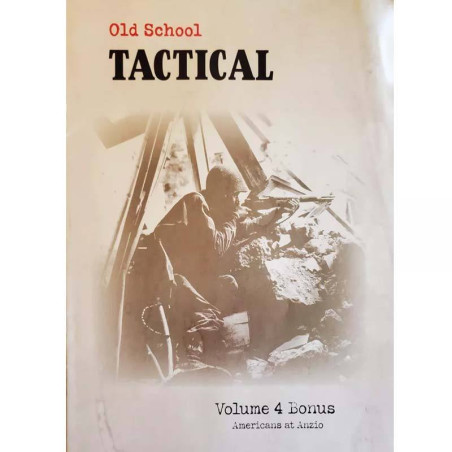Old School Tactical 4 Bonus: Americans at Anzio