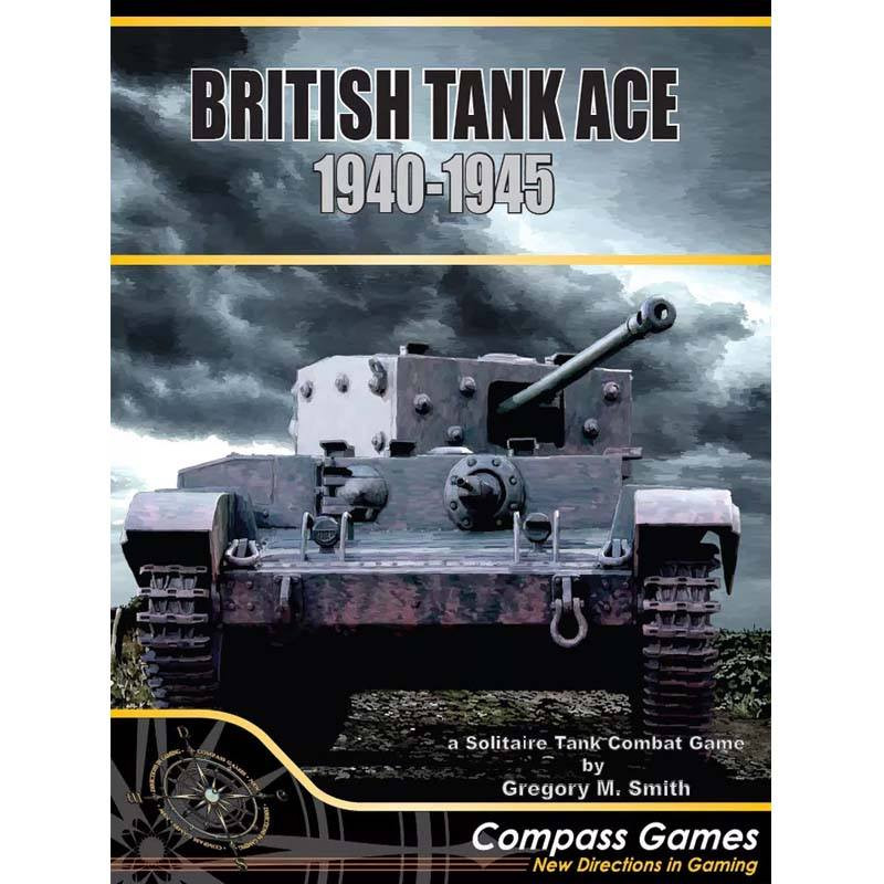 British Tank Ace 1940-1945