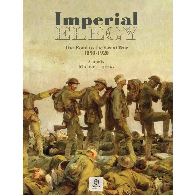 Imperial Elegy: The Imperial World at War 1850-1920 Imperial Elegy: The Imperial World at War 1850-1920