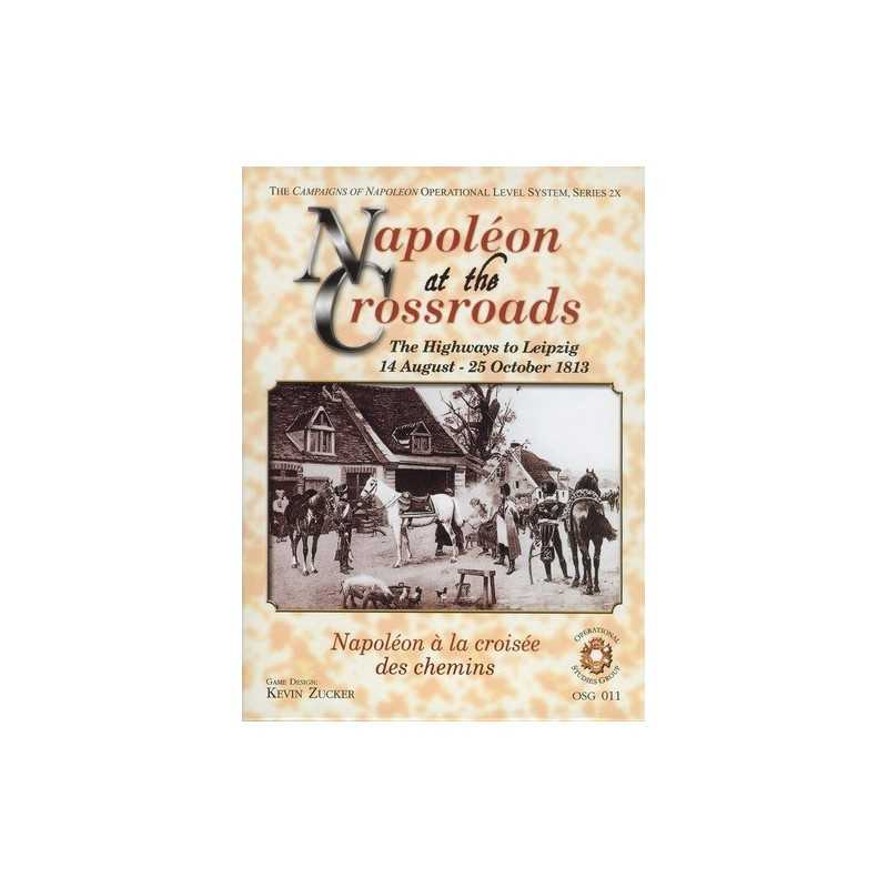 Napoleon at the Crossroads Napoleon at the Crossroads