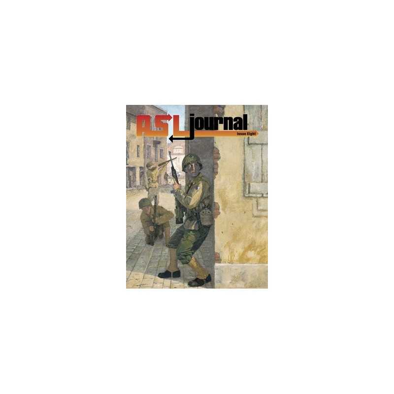 ASL Journal 8 Advanced Squad Leader ASL Journal 8 Advanced Squad Leader