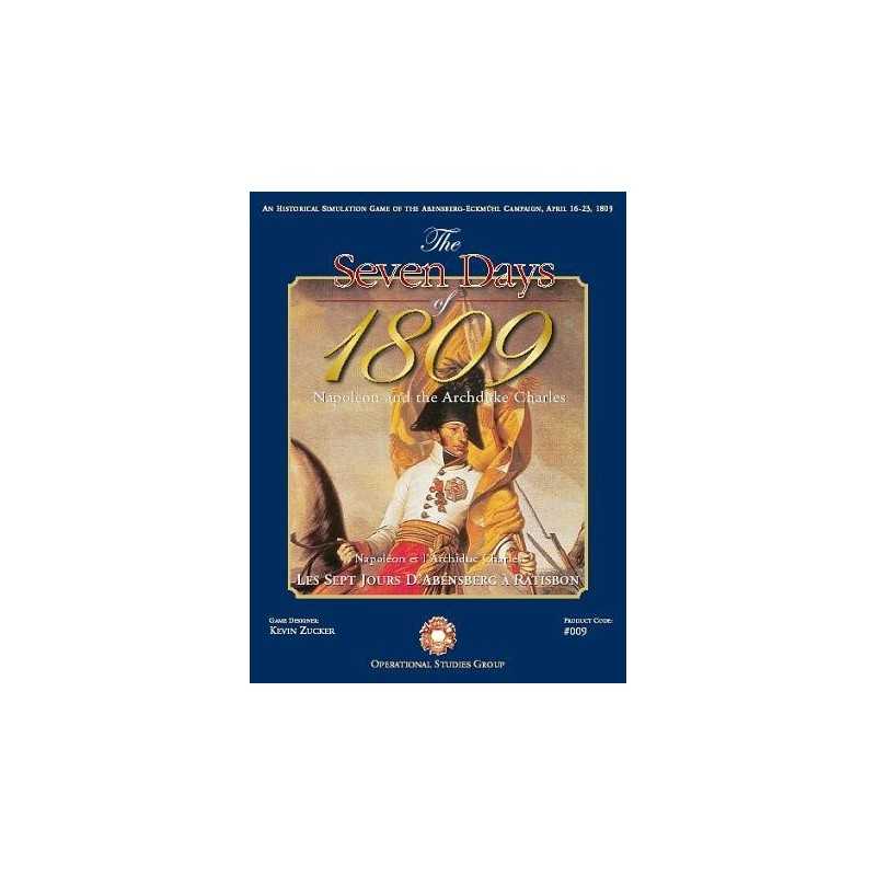 The Seven Days of 1809 The Seven Days of 1809