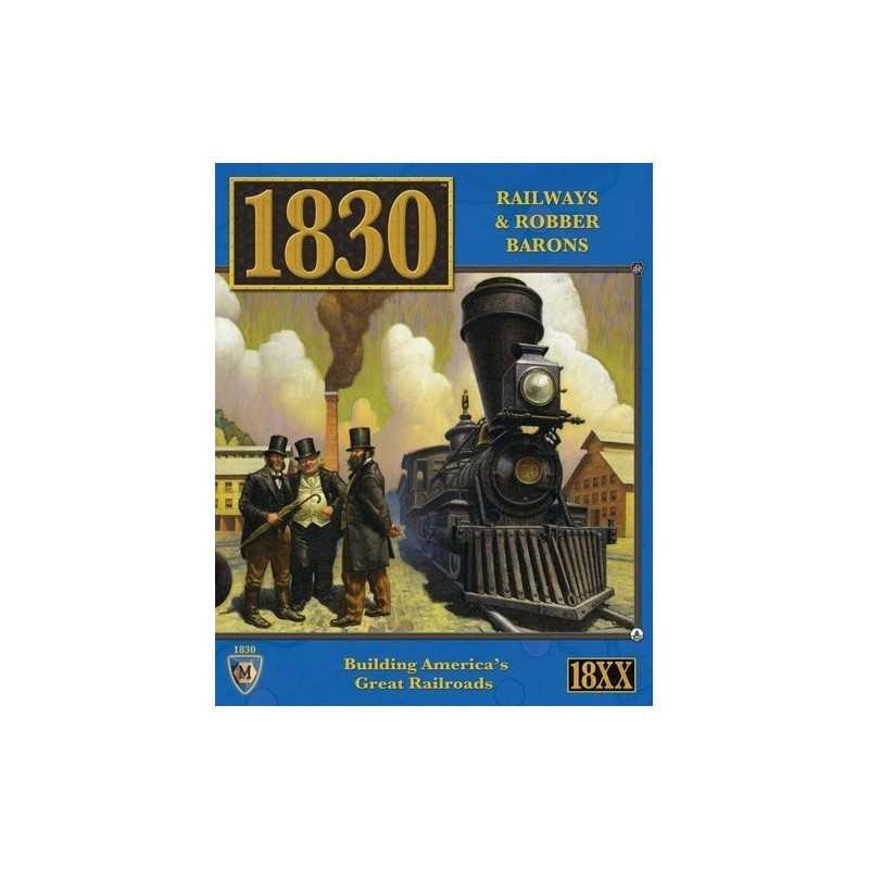 1830 Railways & Robber Barons