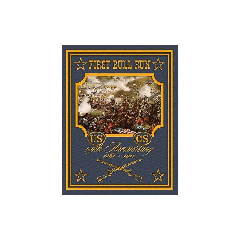 First Bull Run: 150th Anniversary Edition