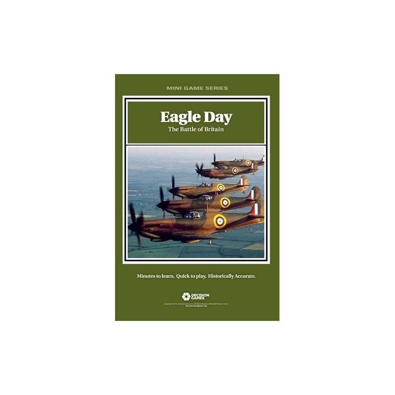 Eagle Day: The Battle of Britain Eagle Day: The Battle of Britain