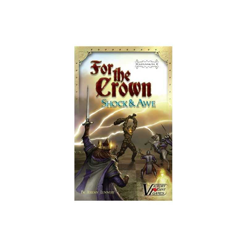 For the Crown Expansion 1: Shock & Awe For the Crown Expansion 1: Shock & Awe