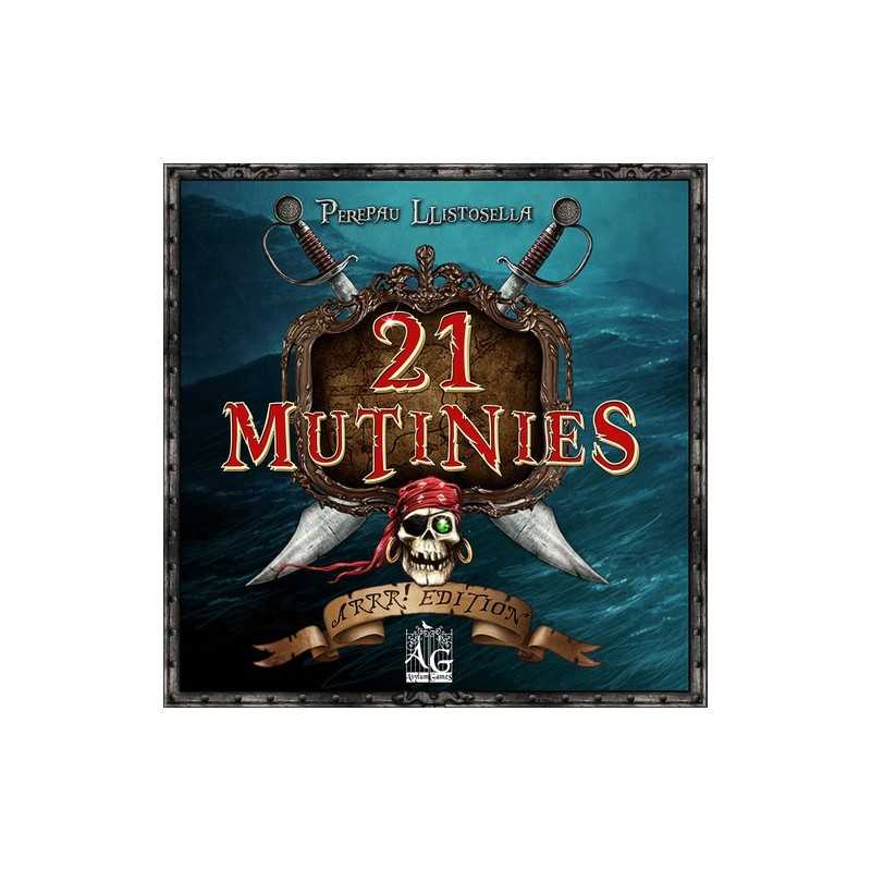 21 Mutinies Arrr! Edition 21 Mutinies Arrr! Edition