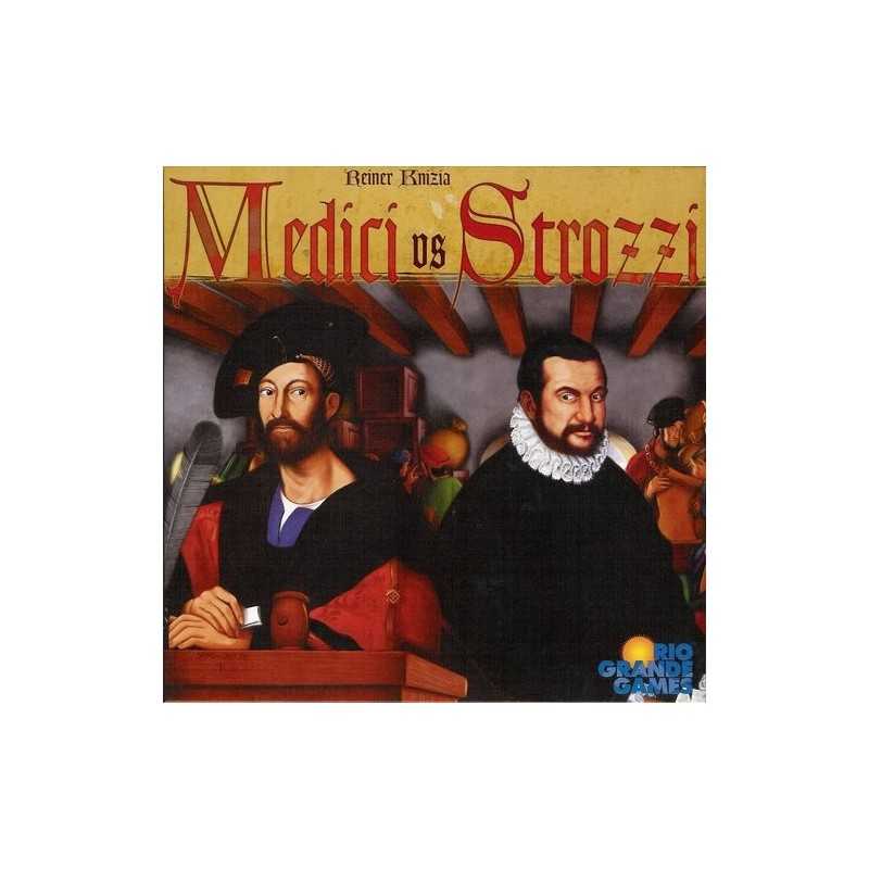 Medici VS Strozzi Medici VS Strozzi
