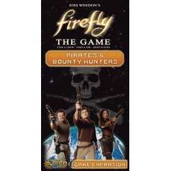 Firefly Pirates and Bounty Hunters